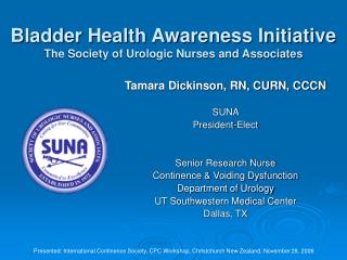 Bladder Health Awareness Initiative The Society of Urologic Nurses and Associates