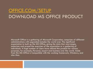 OFFICE.COM/SETUP ACTIVATE AND DOWNLOAD YOUR MS OFFICE ACCOUNT