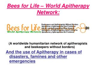 Bees for Life – World Apitherapy Network: