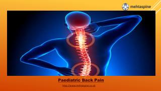 Paediatric Back Pain by Dr Jwalant S Mehta