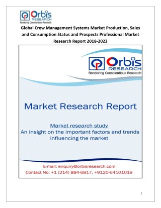 2018-2023 Global and Regional Crew Management Systems Industry Production, Sales and Consumption Status and Prospects Pr