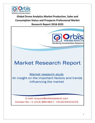 Drone Analytics Market 2018 Growth Opportunities, Driving Factors by Manufacturers, Regions, Type and Application, Forec