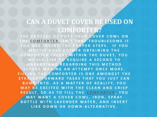 Ppt Can A Duvet Cover Be Used On Comforter Powerpoint
