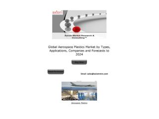 Aerospace Plastics Market Competitive Dynamics & Global Outlook 2024