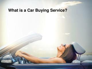 Is a Car Buying Service a Good Option for You?