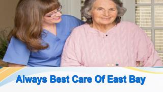 In Home Caregivers East Bay