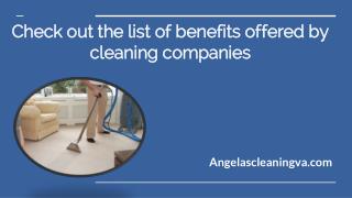 Check out the list of benefits offered by cleaning companies