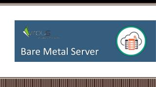 Bare Metal Server