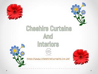 Expert Interior Design Cheshire | Cheshire Curtains & Interiors