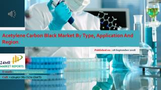 Acetylene carbon Market black by type, application and region.