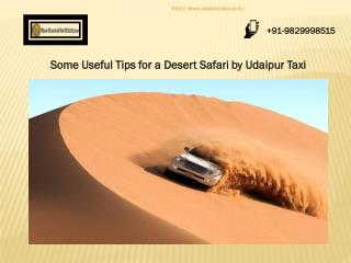 Some Useful Tips for a Desert Safari by Udaipur Taxi