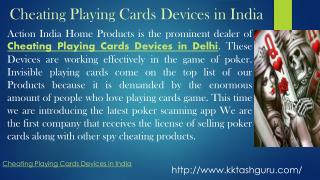 Cheating Playing Cards Devices in India