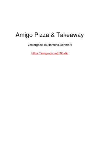 Amigo Pizza - Horsens's Best Takeaway