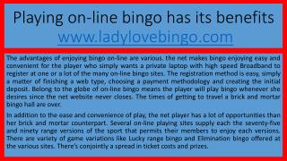 Playing on-line bingo has its benefits