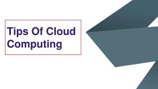 Tips Of Cloud Computing