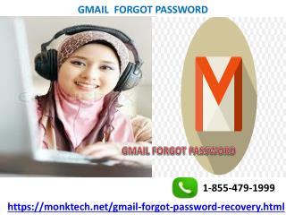 Don’t Worry If You Are Facing Gmail Forgot Password Problems 1-855-479-1999