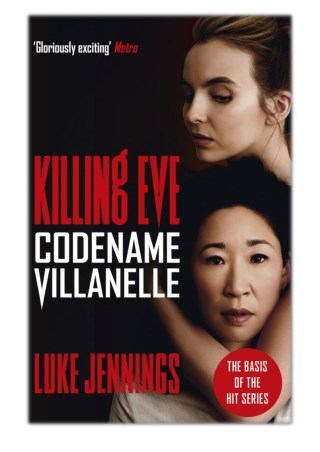 [PDF] Free Download Codename Villanelle By Luke Jennings