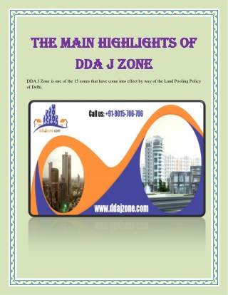 The Main Highlights of DDA J Zone