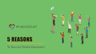 5 Reasons To Recruit Online Volunteers