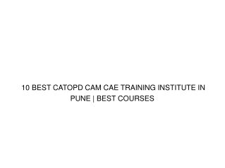 TOP 10 BEST CAD CAM CAE TRAINING INSTITUTE IN PUNE | BEST COURSES