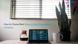 How to Choose Best Ruby on Rails Development Company