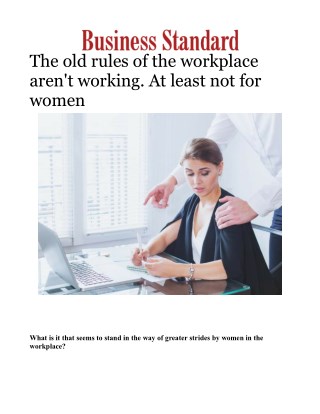 The old rules of the workplace aren't working. At least not for women 
