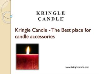 Kringle Candle - The Best place for candle accessories