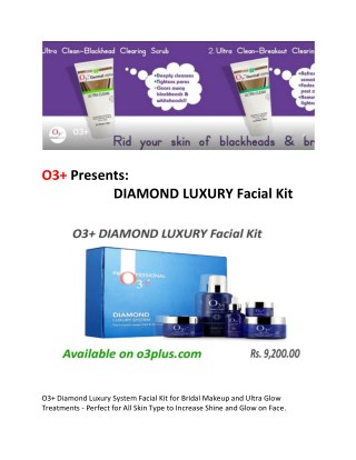 O3 Presents:DIAMOND LUXURY Facial Kit