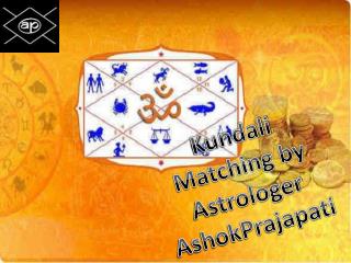 Kundali Matching by Astrologer Ashokprajapti