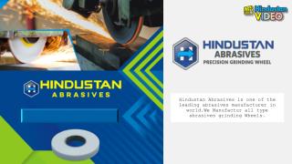 Best Grinding Wheels Manufacturer and Suppliers | Hindustan Abrasives