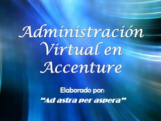 Administración Virtual en Accenture