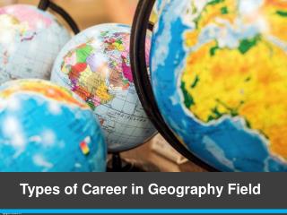 Types of Career in Geography Field