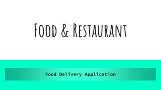 Food & Restaurant - Food Delivery App development, SITSL