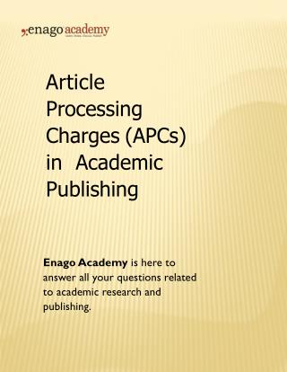 Article Processing Charges (APCs) in Academic Publishing - Enago Academy