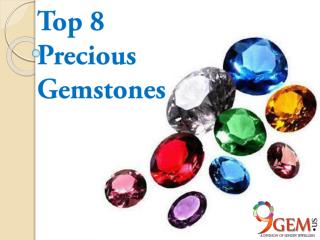 Top 8 precious gemstones