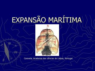 EXPANSÃO MARÍTIMA