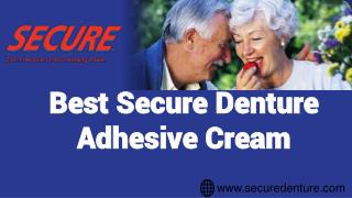 Best Secure Denture Adhesive Cream