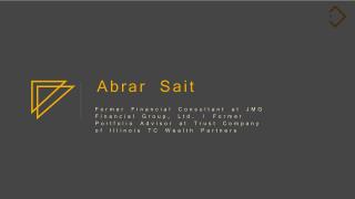 Abrar Sait - Former Financial Consultant at JMG Financial Group, Ltd.