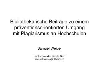 Vier-Säulen-Modell zur Plagiatsbekämpfung • Definition • Detektion • Intervention, Sanktion • Prävention