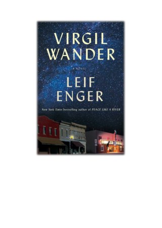 [PDF] Free Download Virgil Wander By Leif Enger
