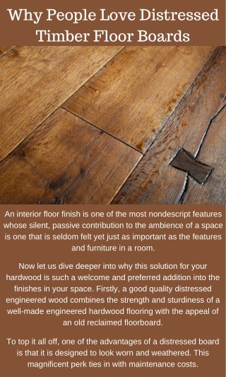Know Why People Love Distressed Timber Floor Boards