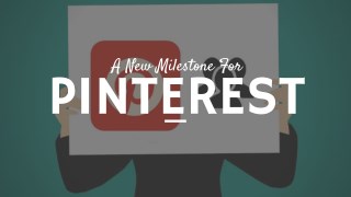 A New Milestone For Pinterest