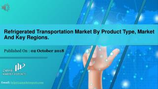 Refrigerated Transportation Market Size, Status and Forecast 2018-2025