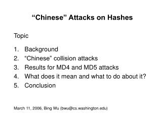 “Chinese” Attacks on Hashes