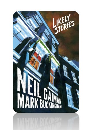 [PDF] Free Download Neil Gaiman's Likely Stories By Neil Gaiman, Mark Buckingham & Chris Blythe