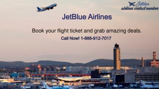 Call on JetBlue Airlines Contact Number and grab amazing deals| 1-888-912-7017