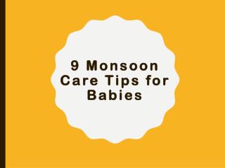 9 Monsoon Care Tips for Babies