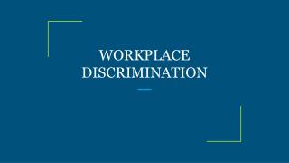 WORKPLACE DISCRIMINATION