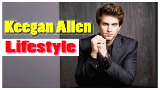 Keegan Allen Lifestyle 2018 ★ Net Worth ★ Biography ★ House ★ Cars ★ Family