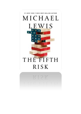 [PDF] Free Download The Fifth Risk By Michael Lewis